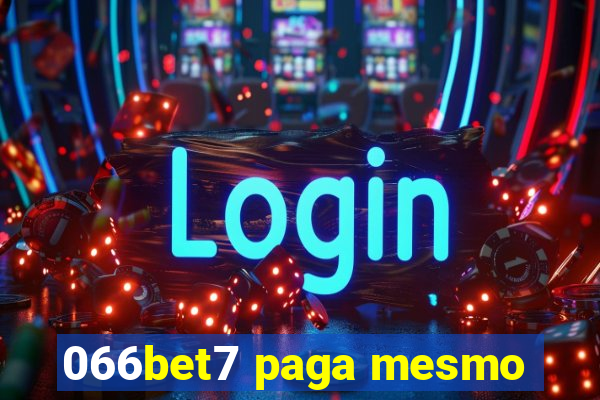 066bet7 paga mesmo